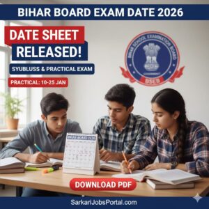 Read more about the article Bihar Board Exam Date 2026 :10th & 12th Final Time Table , Syllabus & Pattern,