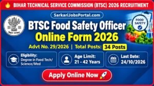 Read more about the article Bihar BTSC Food Safety Officer Recruitment 2026 Form